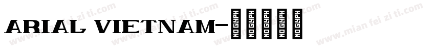 Arial Vietnam字体转换
